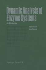 Dynamic Analysis of Enzyme Systems: An Introduction