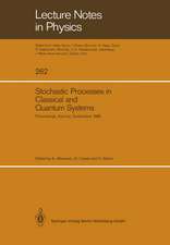 Stochastic Processes in Classical and Quantum Systems: Proceedings of the 1st Ascona-Como International Conference Held in Ascona, Ticino (Switzerland), June 24–29, 1985