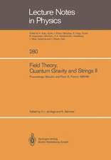 Field Theory, Quantum Gravity and Strings II: Proceedings of a Seminar Series Held at DAPHE, Observatoire de Meudon, and LPTHE, Université Pierre et Marie Curie, Paris, Between October 1985 and October 1986