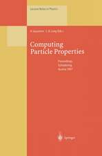 Computing Particle Properties: Proceedings of the 36. Internationale Universitätswochen für Kern- und Teilchenphysik, Schladming, Austria, March 1–8, 1997