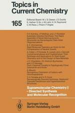 Supramolecular Chemistry I — Directed Synthesis and Molecular Recognition