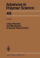 Living Polymers and Mechanisms of Anionic Polymerization