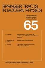 Springer Tracts in Modern Physics: Ergebnisse der exakten Naturwissenschaften Volume 65