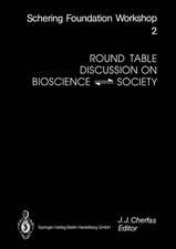 Round Table Discussion on BIOSCIENCE ⇋ SOCIETY