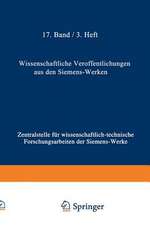 Wissenschaftliche Veröffentlichungen aus den Siemens-Werken: XVII. Band Erstes Heft (abgeschlossen am 25. Februar 1938)