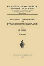 Methoden und Probleme der Dynamischen Meteorologie