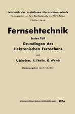 Fernsehtechnik: Erster Teil: Grundlagen des Elektronischen Fernsehens