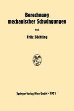 Berechnung mechanischer Schwingungen