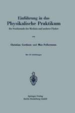 Einführung in das Physikalische Praktikum: für Studierende der Medizin und anderer Fächer