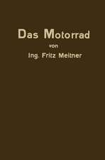 Das Motorrad: Aufbau und Arbeitsweise