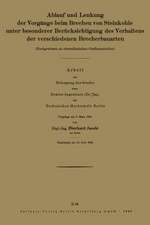 Ablauf und Lenkung der Vorgänge beim Brechen von Steinkohle unter besonderer Berücksichtigung des Verhaltens der verschiedenen Brecherbauarten