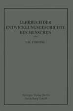 Lehrbuch der Entwicklungsgeschichte des Menschen