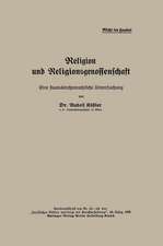 Religion und Religionsgenossenschaft: Eine Staatskirchenrechtliche Untersuchung