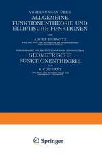 Vorlesungen über Allgemeine Funktionentheorie und Elliptische Funktionen: Geometrische Funktionentheorie