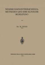 Neuere Harnuntersuchungsmethoden und ihre klinische Bedeutung