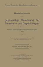 Übereinkommen für die gegenseitige Benutzung der Personen- und Gepäckwagen im Bereiche des Vereins Deutscher Eisenbahnverwaltungen (VPÜ)