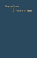 Lebenserinnerungen: Mit dem Bildnis des Verfassers in Kupferätzung