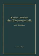 Kurzes Lehrbuch der Elektrotechnik