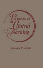 Perspectives on Clinical Teaching