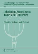 Inhalation Anaesthesia Today and Tomorrow