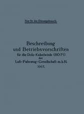 Beschreibung und Betriebsvorschriften für die Dofa-Kabelwinde (80 PS) der Luft-Fahrzeug-Gesellschaft m.b.H. 1917