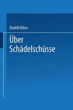 Über Schädelschüsse: Probleme der Klinik und der Fürsorge