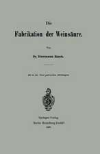 Die Fabrikation der Weinsäure