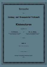 Versuche über Leistung und Brennmaterial-Verbrauch von Kleinmotoren