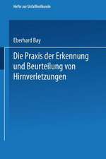 Die Praxis der Erkennung und Beurteilung von Hirnverletzungen