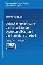 Entwicklungsgeschichte der Prothallien von Equisetum silvaticum L. und Equisetum palustre L.: Inaugural — Dissertation zur Erlangung der Doktorwürde der Hohen Philosophischen Fakultät der Universität Marburg