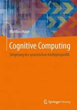 Cognitive Computing: Steigerung des systemischen Intelligenzprofils