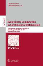 Evolutionary Computation in Combinatorial Optimization: 14th European Conference, EvoCOP 2014, Granada, Spain, April 23-25, 2014, Revised Selected Papers