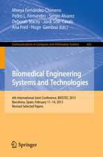 Biomedical Engineering Systems and Technologies: 6th International Joint Conference, BIOSTEC 2013, Barcelona, Spain, February 11-14, 2013, Revised Selected Papers