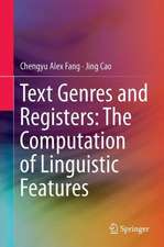 Text Genres and Registers: The Computation of Linguistic Features