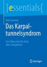 Das Karpaltunnelsyndrom: Eine Übersicht für Ärzte aller Fachgebiete