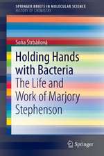 Holding Hands with Bacteria: The Life and Work of Marjory Stephenson