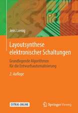 Layoutsynthese elektronischer Schaltungen: Grundlegende Algorithmen für die Entwurfsautomatisierung