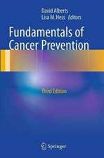 Fundamentals of Cancer Prevention