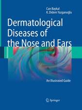 Dermatological Diseases of the Nose and Ears: An Illustrated Guide