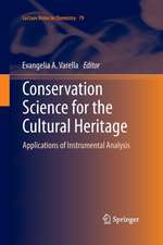 Conservation Science for the Cultural Heritage: Applications of Instrumental Analysis