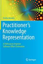 Practitioner's Knowledge Representation: A Pathway to Improve Software Effort Estimation