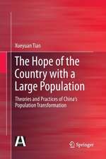 The Hope of the Country with a Large Population: Theories and Practices of China's Population Transformation