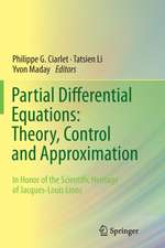 Partial Differential Equations: Theory, Control and Approximation: In Honor of the Scientific Heritage of Jacques-Louis Lions