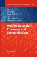 Multimedia Analysis, Processing and Communications