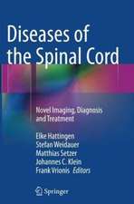 Diseases of the Spinal Cord: Novel Imaging, Diagnosis and Treatment