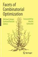 Facets of Combinatorial Optimization: Festschrift for Martin Grötschel