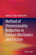 Method of Dimensionality Reduction in Contact Mechanics and Friction