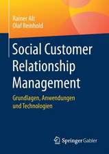 Social Customer Relationship Management: Grundlagen, Anwendungen und Technologien