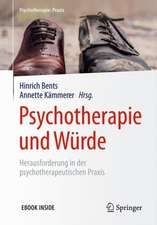 Psychotherapie und Würde: Herausforderung in der psychotherapeutischen Praxis