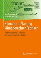 KlimaIng - Planung klimagerechter Fabriken: Problembasiertes Lernen in den Ingenieurwissenschaften